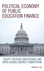 Political Economy of Public Education Finance