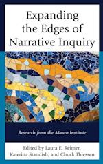 Expanding the Edges of Narrative Inquiry