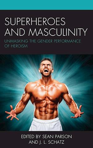 Superheroes and Masculinity