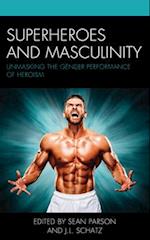Superheroes and Masculinity