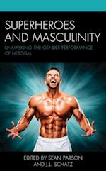 Superheroes and Masculinity