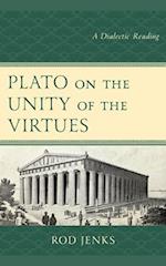 Plato on the Unity of the Virtues