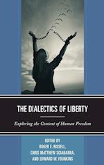 The Dialectics of Liberty