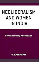 Neoliberalism and Women in India