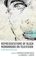 Representations of Black Womanhood on Television