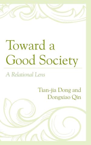Toward a Good Society