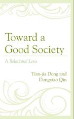 Toward a Good Society