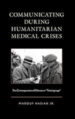 Communicating during Humanitarian Medical Crises