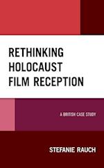 Rethinking Holocaust Film Reception