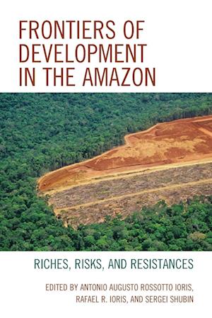 Frontiers of Development in the Amazon