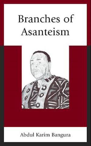 Branches of Asanteism