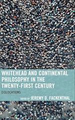 Whitehead and Continental Philosophy in the Twenty-First Century
