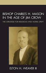 Bishop Charles H. Mason in the Age of Jim Crow
