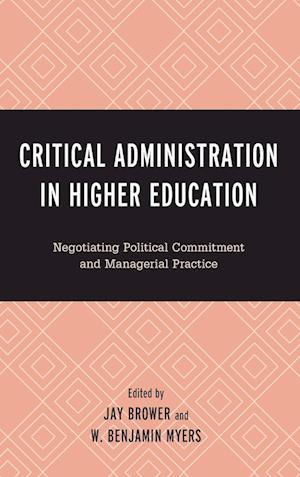 Critical Administration in Higher Education