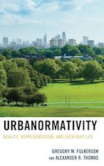 Urbanormativity