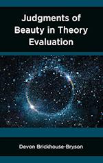 Judgments of Beauty in Theory Evaluation 