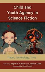 Child and Youth Agency in Science Fiction