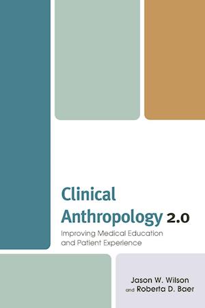 Clinical Anthropology 2.0