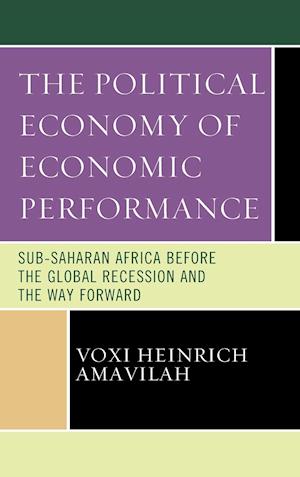 The Political Economy of Economic Performance