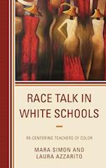 Race Talk in White Schools