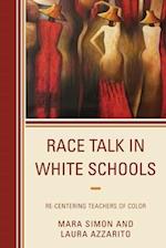 Race Talk in White Schools