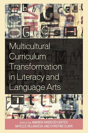 Multicultural Curriculum Transformation in Literacy and Language Arts