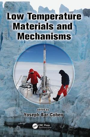 Low Temperature Materials and Mechanisms