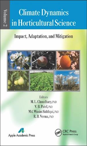 Climate Dynamics in Horticultural Science, Volume Two