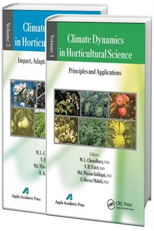 Climate Dynamics in Horticultural Science, Two Volume Set