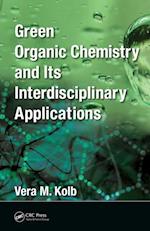 Green Organic Chemistry and its Interdisciplinary Applications