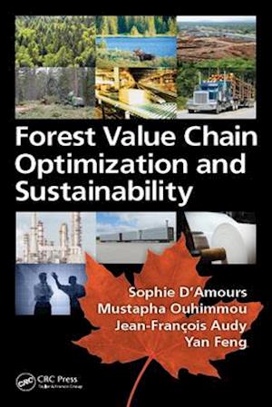 Forest Value Chain Optimization and Sustainability