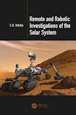 Remote and Robotic Investigations of the Solar System