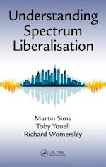Understanding Spectrum Liberalisation