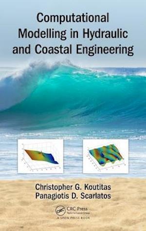 Computational Modelling in Hydraulic and Coastal Engineering