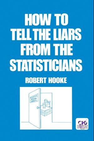 How to Tell the Liars from the Statisticians