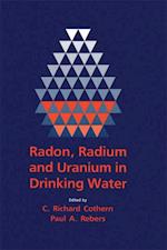 Radon, Radium, and Uranium in Drinking Water