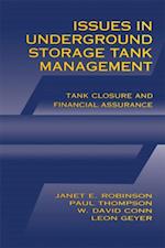 Issues in Underground Storage Tank Management UST Closure and Financial Assurance