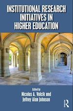 Institutional Research Initiatives in Higher Education