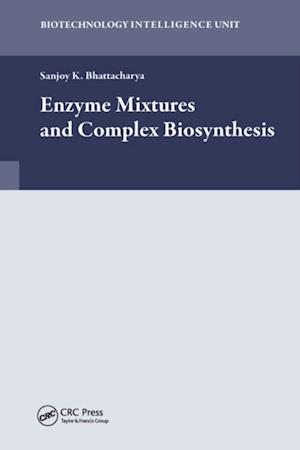 Enzyme Mixtures and Complex Biosynthesis