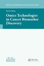 Omics Technologies in Cancer Biomarker Discovery