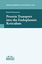 Protein Transport into the Endoplasmic Reticulum