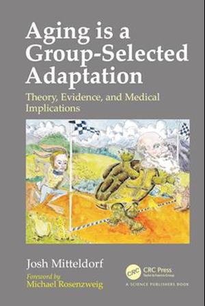 Aging is a Group-Selected Adaptation