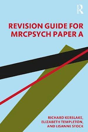 Revision Guide for MRCPsych Paper A