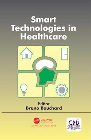 Smart Technologies in Healthcare