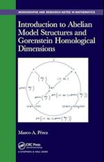 Introduction to Abelian Model Structures and Gorenstein Homological Dimensions