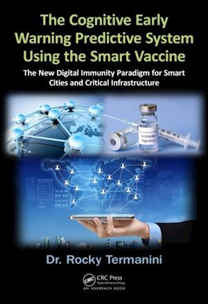 Cognitive Early Warning Predictive System Using the Smart Vaccine