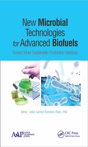 New Microbial Technologies for Advanced Biofuels