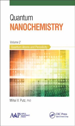 Quantum Nanochemistry, Volume Two