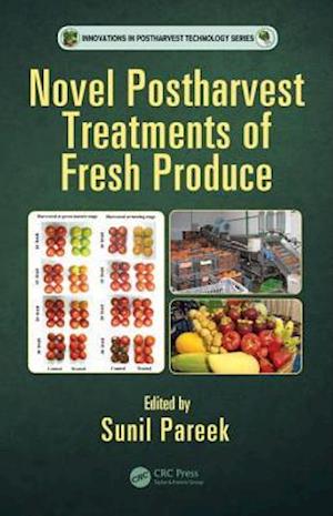 Novel Postharvest Treatments of Fresh Produce