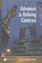 Advances in Refining Catalysis
